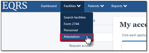 EQRS Facilities navigation menu showing the Attestation option highlighted