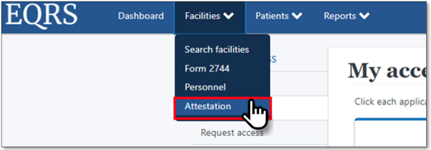 Attestation Link is highlighted under the Facilities Navigation Menu in EQRS.