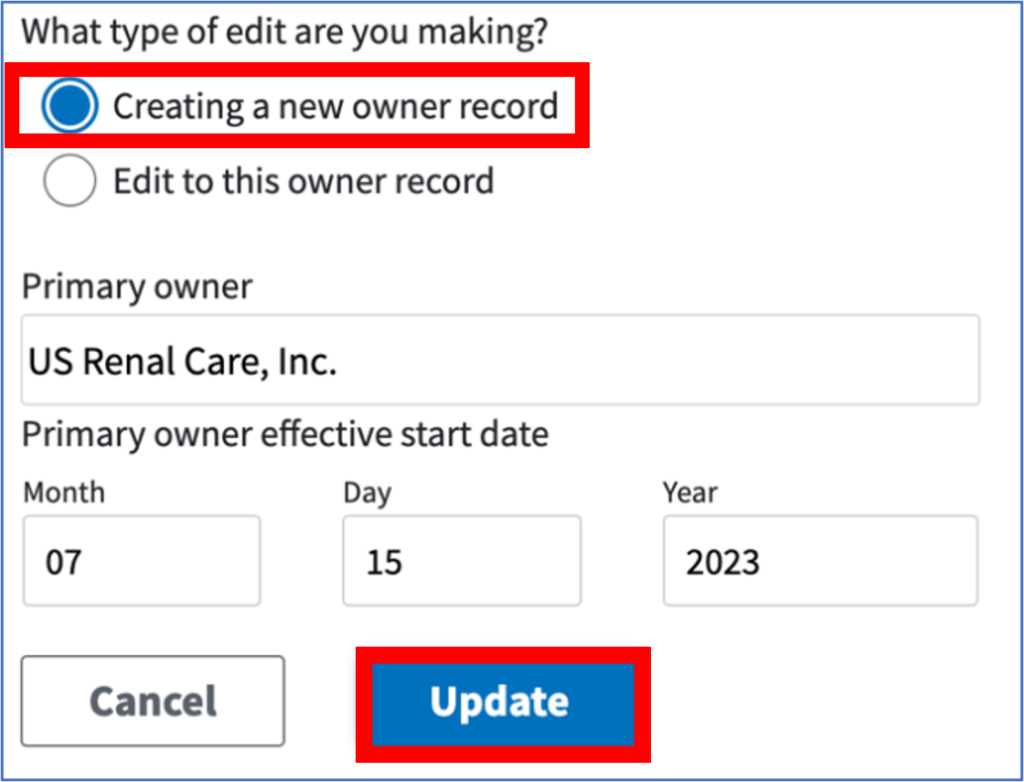Edit screen for Primary Ownership, highlighting the option of "Creating a new owner record" to specify the edit to primary ownership being made, then "Update" to save any changes made to the record.